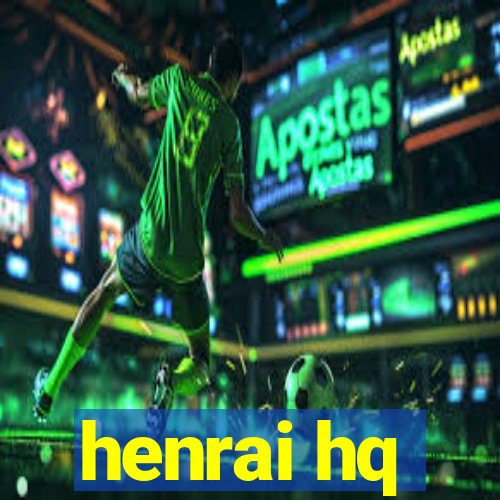 henrai hq